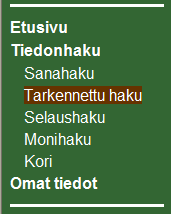 Aloita valitsemalla Tarkennettu haku