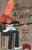 Bagge Tapani, H�m�l�inen Karo: Marrsblues