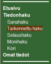 Aloita valitsemalla tarkennettu haku