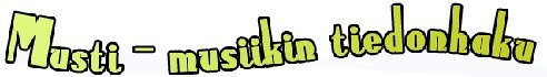 Musti - musiikin tiedonhaku